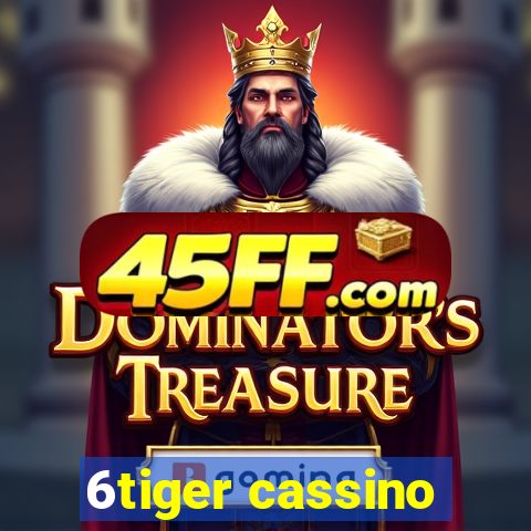 6tiger cassino